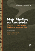 ''Mais Médicos na Amazônia: Efeitos no território líquido e suas gentes