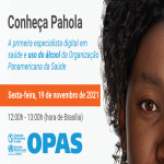 Lançamento - Conheça Pahola: A primeira especialista digital em saúde e uso do álcool da OPAS